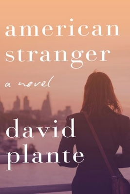 American Stranger - Plante, David