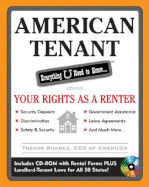 American Tenant: Everything U Need to Know... about Your Rights as a Renter