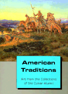 American Traditions: Art from the Collections of the Culver Alumni