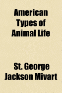 American Types of Animal Life