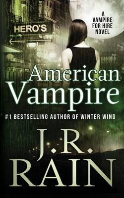 American Vampire - Rain, J R