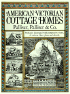 American Victorian Cottage Homes