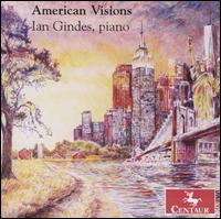 American Visions - Ian Gindes (piano)