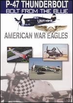 American War Eagles: P-47 Thunderbolt