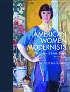 American Women Modernists: The Legacy of Robert Henri, 1910-1945