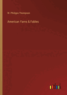 American Yarns & Fables