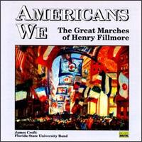 Americans We: Great Marches - Henry Fillmore