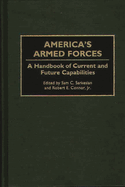 America's Armed Forces: A Handbook of Current and Future Capabilities