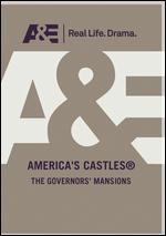 America's Castles: The Governors' Mansions