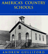 America's Country Schools - Gulliford, Andrew