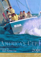 America's Cup 2000: Including the Louis Vuitton Cup - Larsen, Paul C