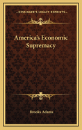 America's Economic Supremacy