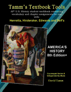 America's History 8th Edition+ Student Workbook (AP* U.S. History): Daily Activities and Assignments Tailor-Made to the Henretta, Hinderaker et al. Text