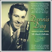 America's Irish Tenor: The Singles Collection 1946-54 - Dennis Day