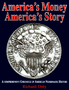 America's Money-America's Story - Doty, Richard G