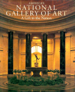 America's National Gallery of Art: A Gift to the Nation - Kopper, Philip