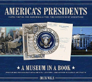 America's Presidents: Facts, Photos, and Memorabilia from the Nation's Chief Executives - Wills, Chuck