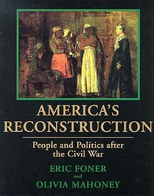 Reconstruction by Eric Foner