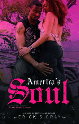 America's Soul - Gray, Erick S, and Whyte, Anthony (Editor)