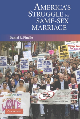 America's Struggle for Same-Sex Marriage - Pinello, Daniel R