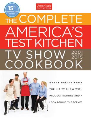 America's Test Kitchen Tv Complete Book 2015 - Kitchen, America's Test