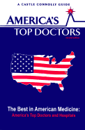 America's Top Doctors - Castle Connolly Medical Ltd (Creator)