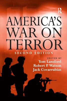 America's War on Terror - Watson, Robert P, and Lansford, Tom, Professor (Editor)