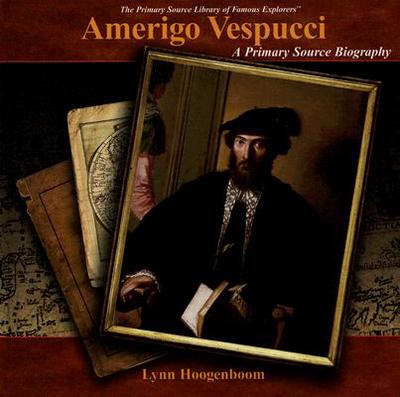 Amerigo Vespucci - Hoogenboom, Lynn