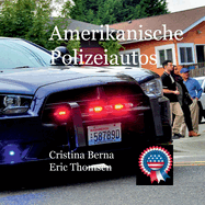 Amerikanische Polizeiautos