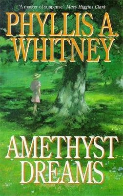 Amethyst Dreams - Whitney, Phyllis A.