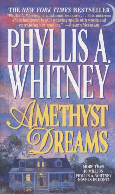 Amethyst Dreams - Whitney, Phyllis A