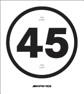Amg 45: The Story - The Cars