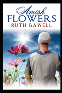 Amish Flowers: Amish Romance