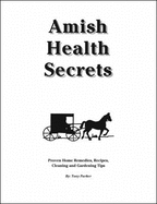 Amish Health Secrets - Parker, Tony