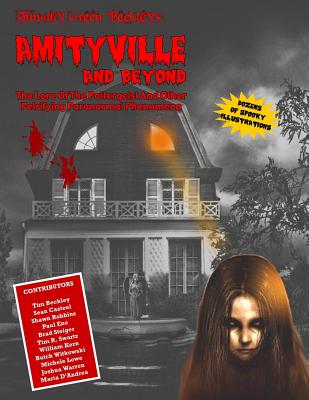 Amityville And Beyond: The Lore Of The Poltergeist - Casteel, Sean, and Robbins, Shawn, and Eno, Paul