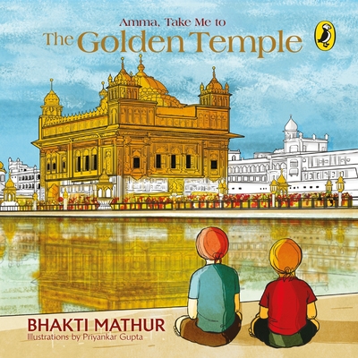 Amma, Take Me To The Golden Temple - Mathur, Bhakti