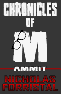 Ammit: Chronicles of M