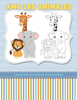 AMO LOS ANIMALES - Libro De Colorear Para Nios - Verdu, Ariadna