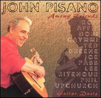 Among Friends - John Pisano