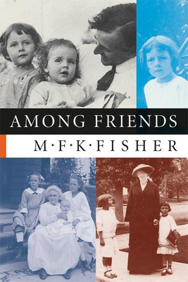 Among Friends - Fisher, M F K