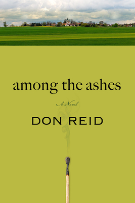 Among the Ashes - Reid, Don