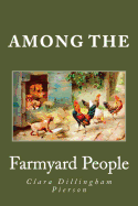 Among the Farmyard People