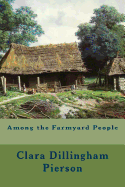 Among the Farmyard People