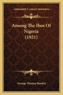 Among the Ibos of Nigeria (1921)