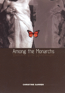 Among the Monarchs