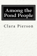 Among the Pond People