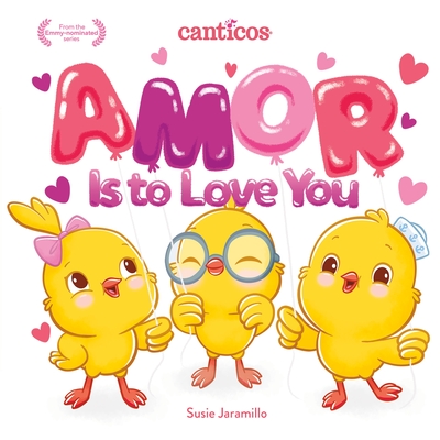 Amor Is to Love You: A Bilingual Lift-The-Flap Book - 