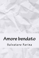 Amore Bendato