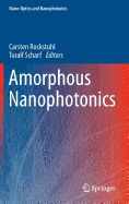 Amorphous Nanophotonics