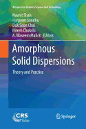 Amorphous Solid Dispersions: Theory and Practice